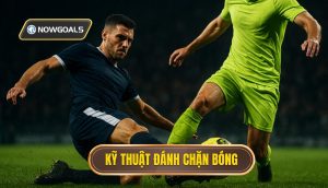 Kỹ thuật đánh chặn bóng